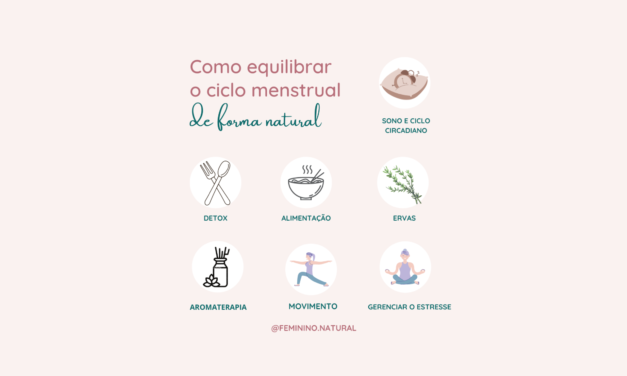 Como regular o ciclo menstrual de forma natural