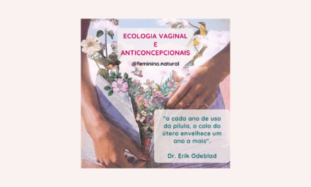 Ecologia Vaginal e anticoncepcionais