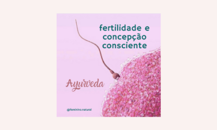 Fertilidade e Concepção Consciente
