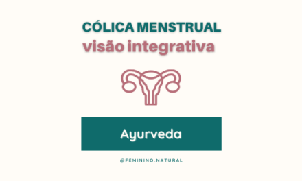 Cólica menstrual: visão integrativa do Ayurveda